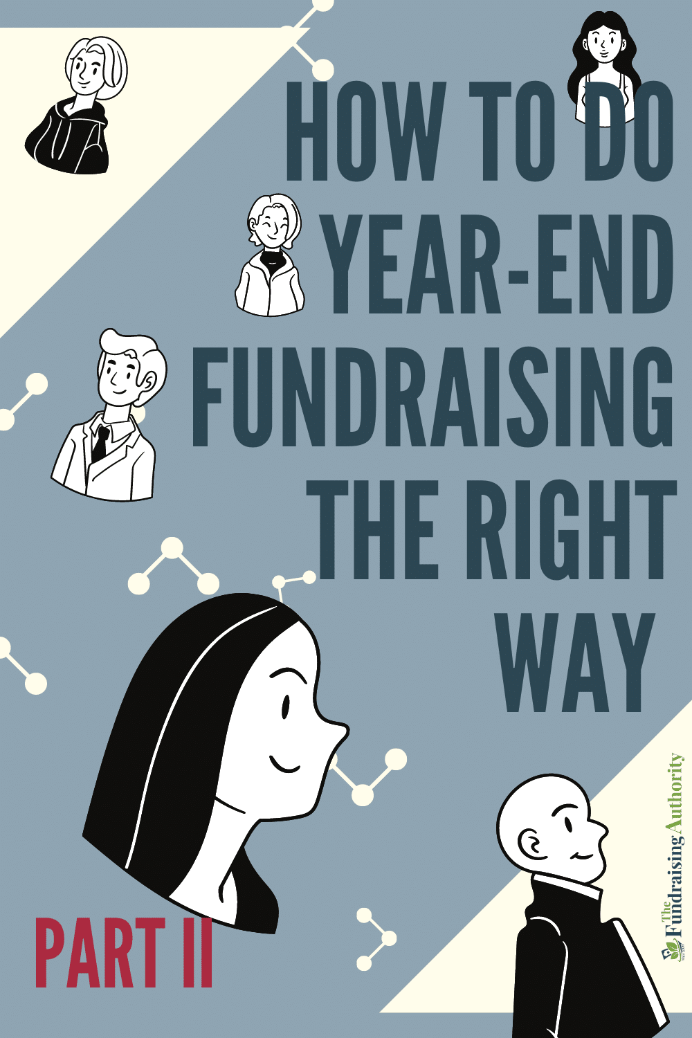 How to Do Year-End Fundraising the Right Way II