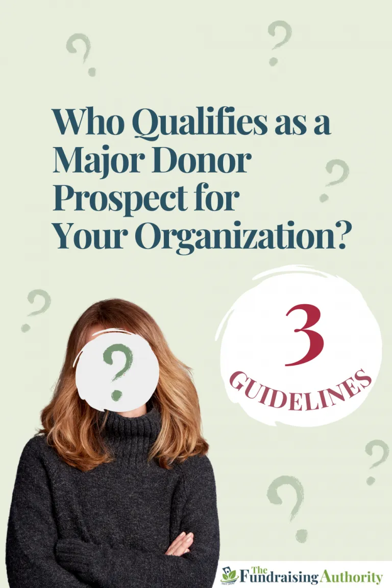 Who Qualifies as a Major Donor Prospect for Your Organization (3 Guidelines)